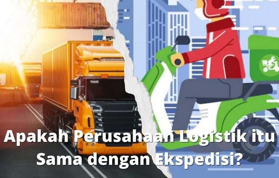 Apakah Perusahaan Logistik itu Sama dengan Ekspedisi?